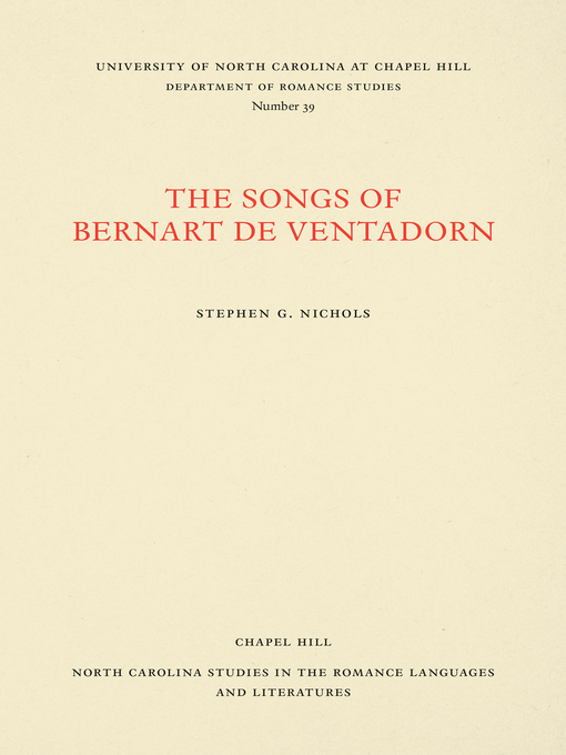 Title details for The Songs of Bernart de Ventadorn by Stephen G. Nichols Jr. - Wait list